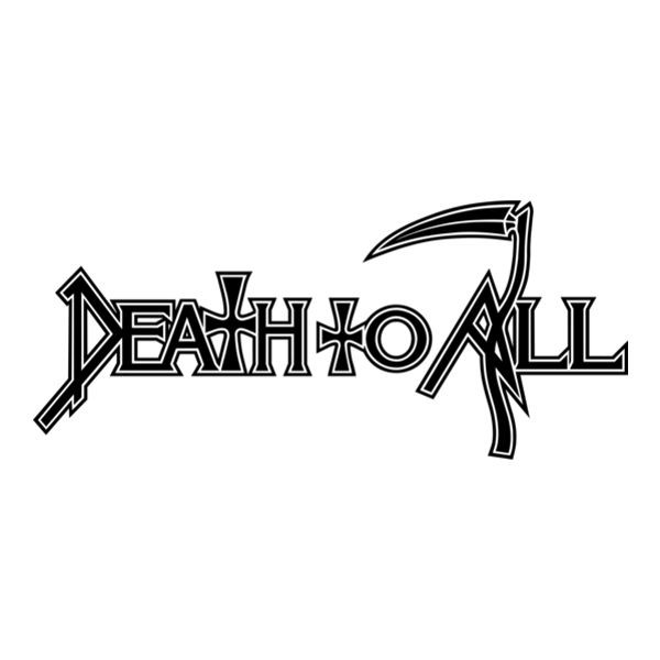 Death to All