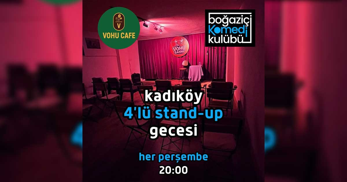 Kadıköy 4'lü Stand-up Gecesi - Boğaziçi Komedi Kulübü