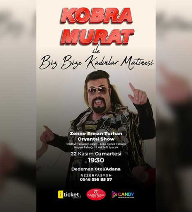 Kobra Murat ile Biz Bize Kadınlar Matinesi