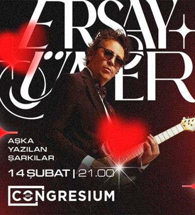Ersay Üner “Aşka Yazılan Şarkılar” Sevgililer Günü Konseri