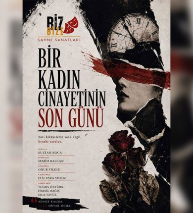 Bir Kadın Cinayetinin Son Günü