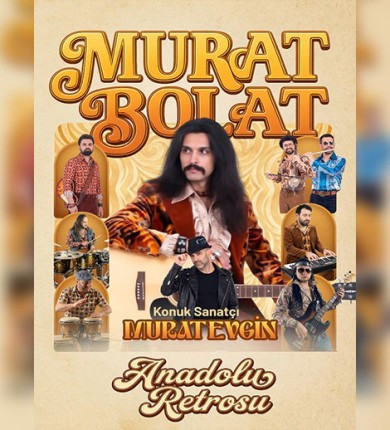 Murat Bolat ve Anadolu Retrosu