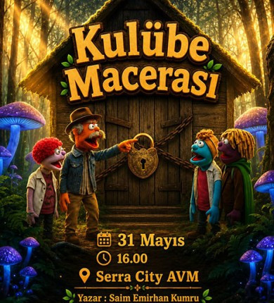 Kulübe Macerası