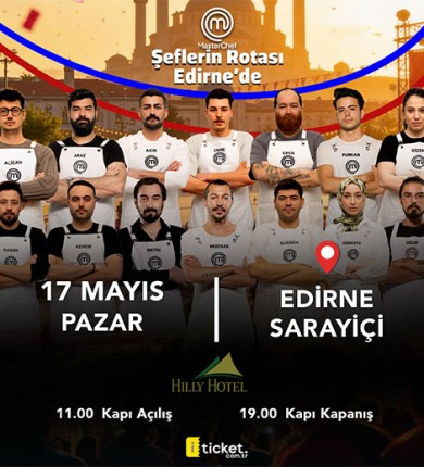 MasterChef Şeflerin Rotası: Edirne