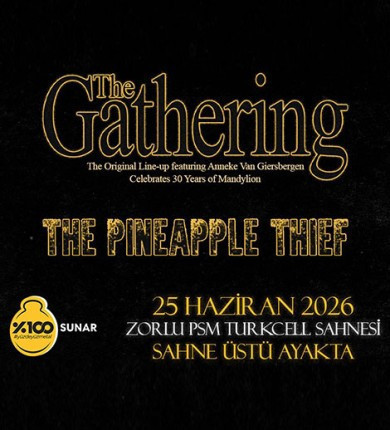 %100 Metal Sunar: The Gathering, The Pineapple Thief