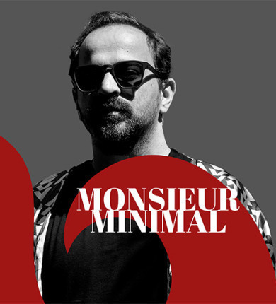 Monsieur Minimal