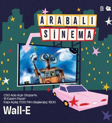 Arabalı Sinema Gündüz Kuşağı Wall-e (Altyazılı)
