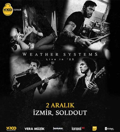 %100 Metal Sunar: Weather Systems | İzmir