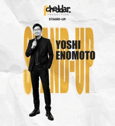 Yoshi Enomoto Stand-up