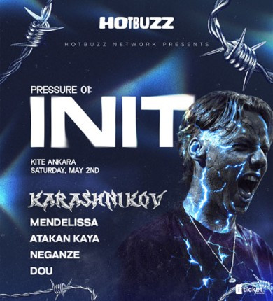 Pressure 01: INIT Ankara Karashnikov