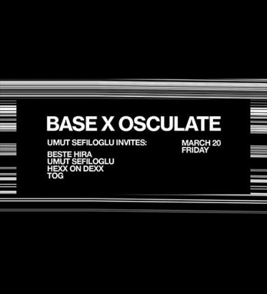 Base x Osculate Showcase