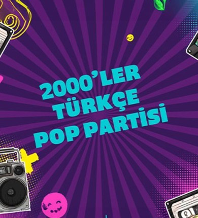 2000'ler Türkçe Pop Partisi