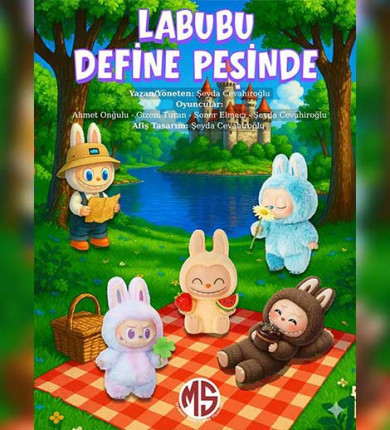 Labubu Define Peşinde Tiyatro Oyunu