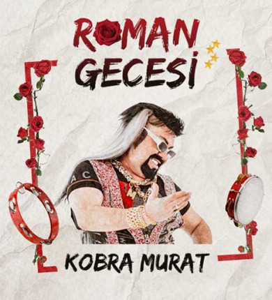 Kobra Murat ile Roman Gecesi