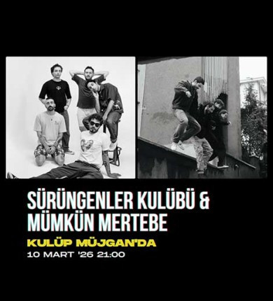 Sürüngenler Kulübü & Münkün Mertebe