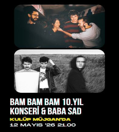 Bam Bam Bam 10. Yıl Konseri & Baba Sad