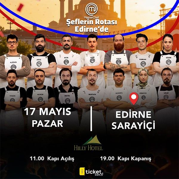 MasterChef Şeflerin Rotası: Edirne