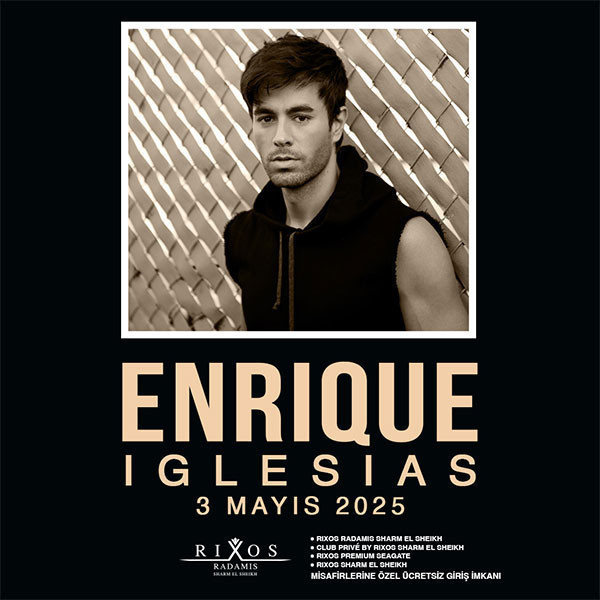 Enrique Iglesias - Rixos Radamis Sharm El Sheikh Reservation