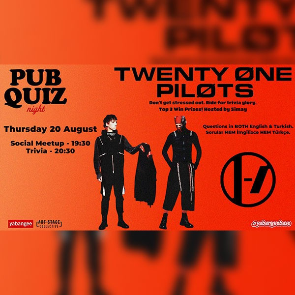 Pub Quiz on Twenty One Pilots: Questions in English & Turkish