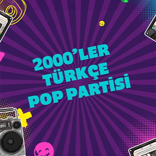 2000'ler Türkçe Pop Partisi