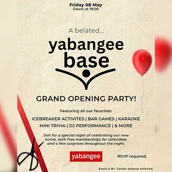 Yabangee Base: Grand Opening Celebration