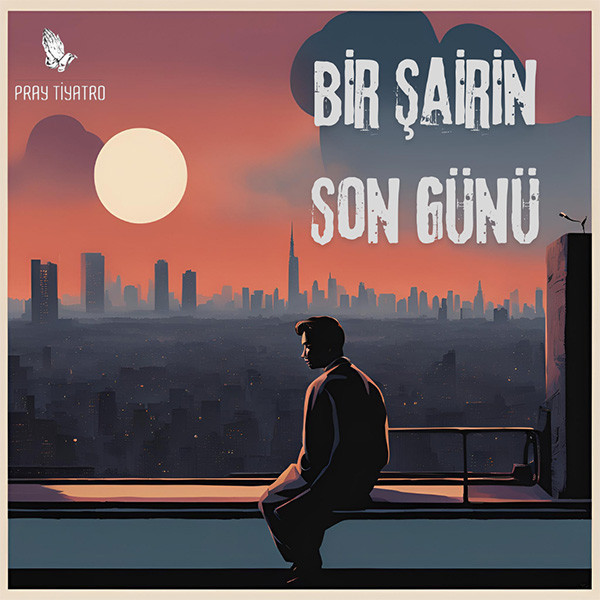 Bir Şairin Son Günü