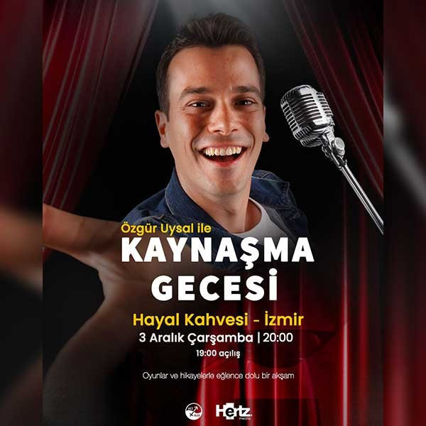 Özgür Uysal İle Kaynaşma Gecesi