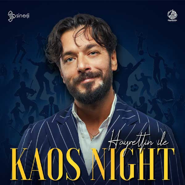Hayrettin ile Kaos Night