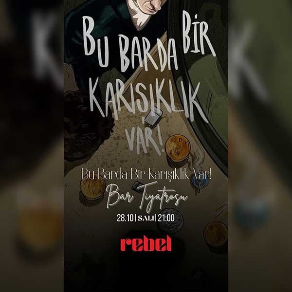 Bu Barda Bir Karışıklık Var
