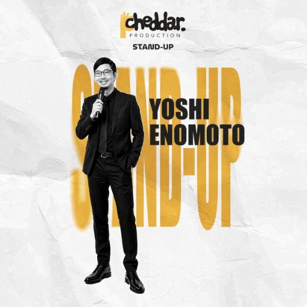 Yoshi Enomoto Stand-up