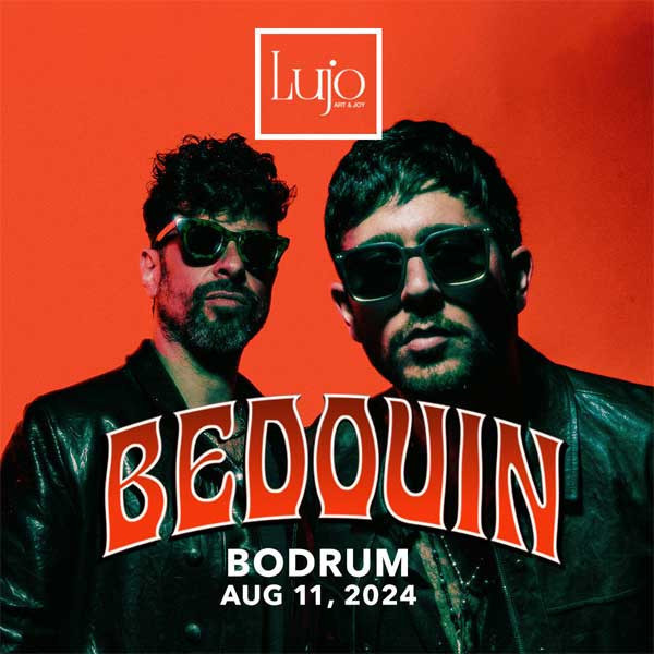 BEDOUIN @ Lujo Hotel Bodrum