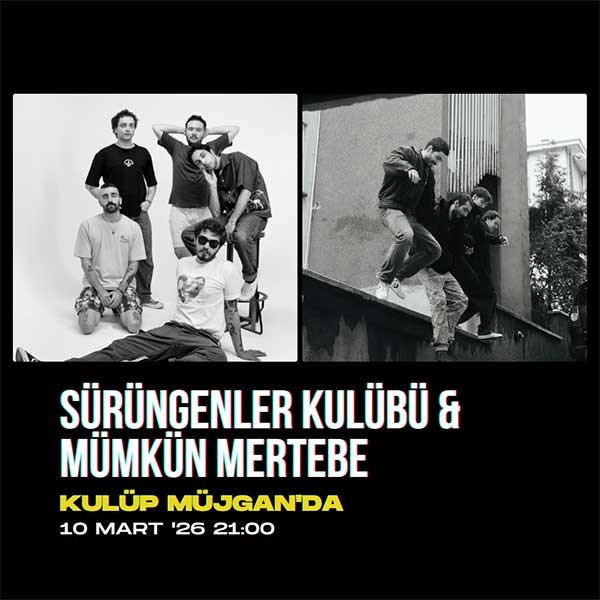 Sürüngenler Kulübü & Münkün Mertebe