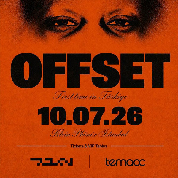 OFFSET - First Time In Türkiye