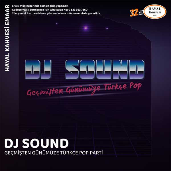 DJ Sound ile Geçmişten Günümüze Türkçe Pop