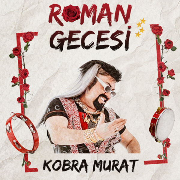 Kobra Murat ile Roman Gecesi