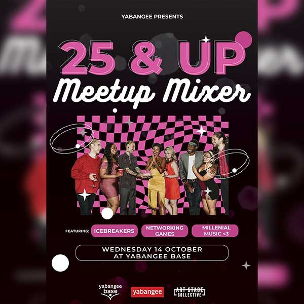 25 Years Old & Up Meetup Mixer