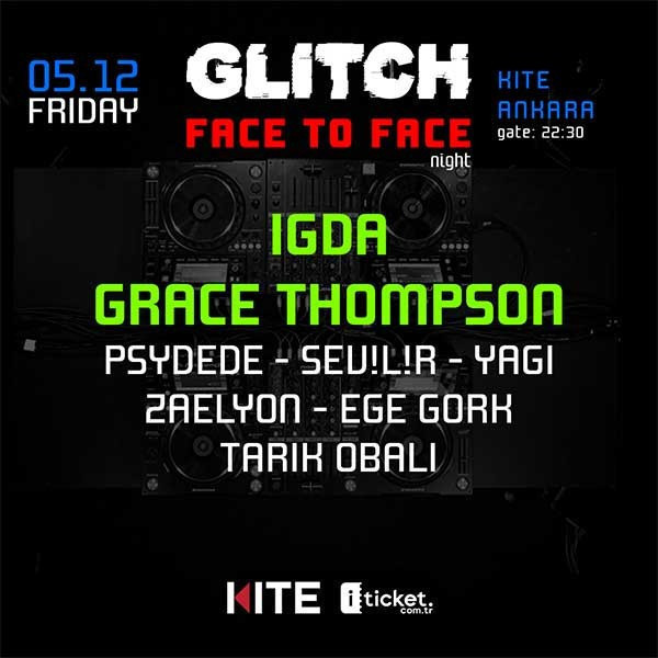GLITCH PRESENTS: Face to Face Night