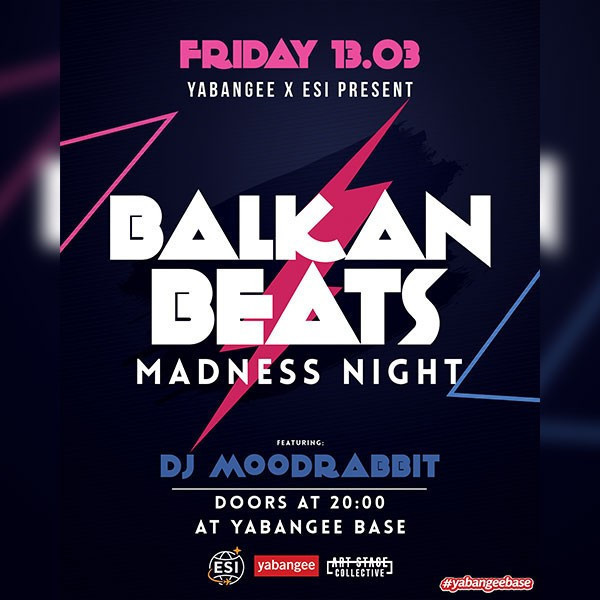 Balkan Beats Madness Night: Yabangee x ESI