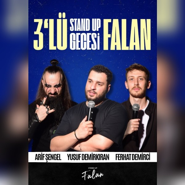 3’lü Stand Up Gecesi Falan