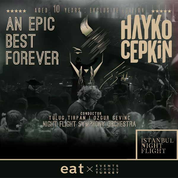 An Epic Symphony & Hayko Cepkin