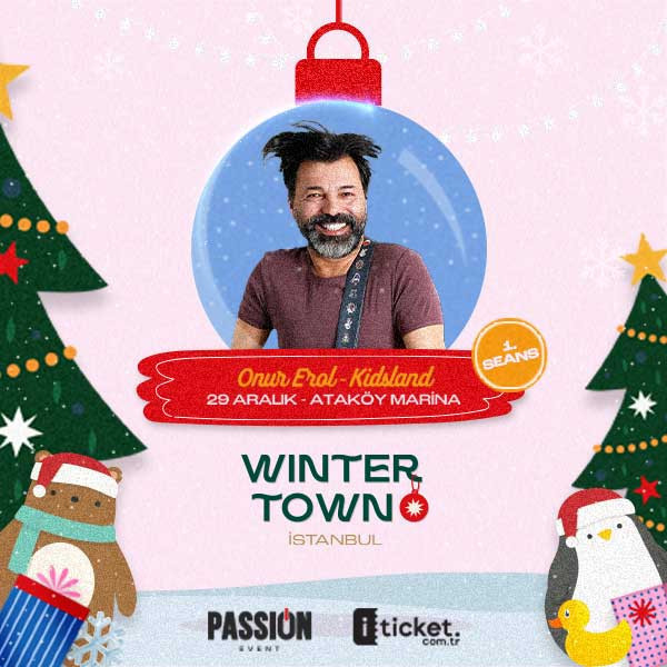 Winter Town İstanbul #Kidsland / Onur Erol