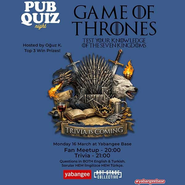 Pub Quiz Night on Game of Thrones: Questions in BOTH English AND Turkish