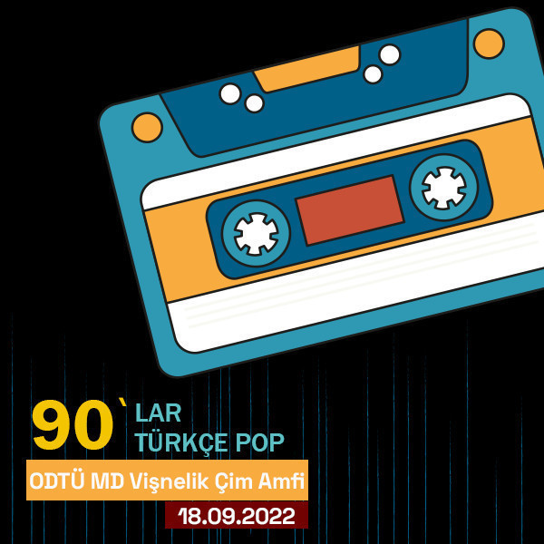90'lar Türkçe Pop Fest: Burak Kut & Yonca Evcimik & Ferda Anıl Yarkın & Mansur Ark & Reyhan Karaca & Sibel Alaş & Ragga Oktay & Grup Vitamin & Dj Hakan Küfündür
