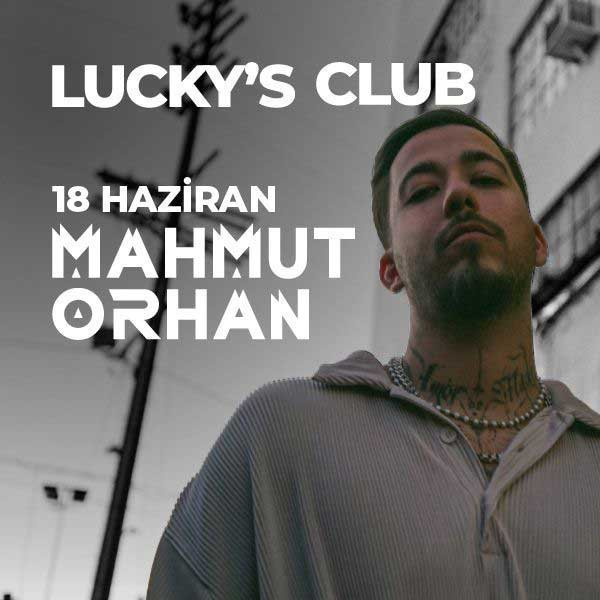 MAHMUT ORHAN AT LUCKY'S CLUB