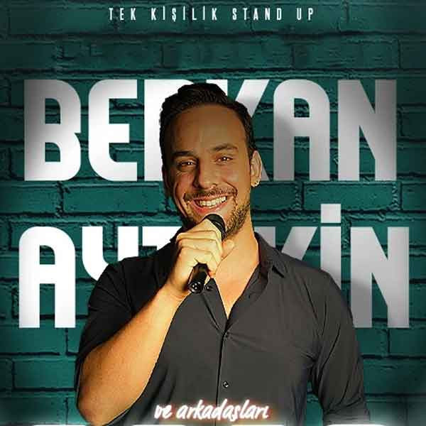 Berkan Aytekin Tek Kişilik Stand up