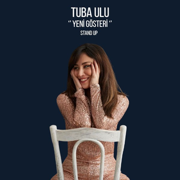 Tuba Ulu “ Lady Malumat “ - Kadın Komedyen