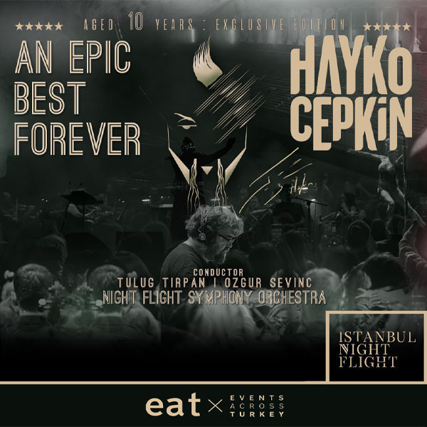 An Epic Symphony & Hayko Cepkin
