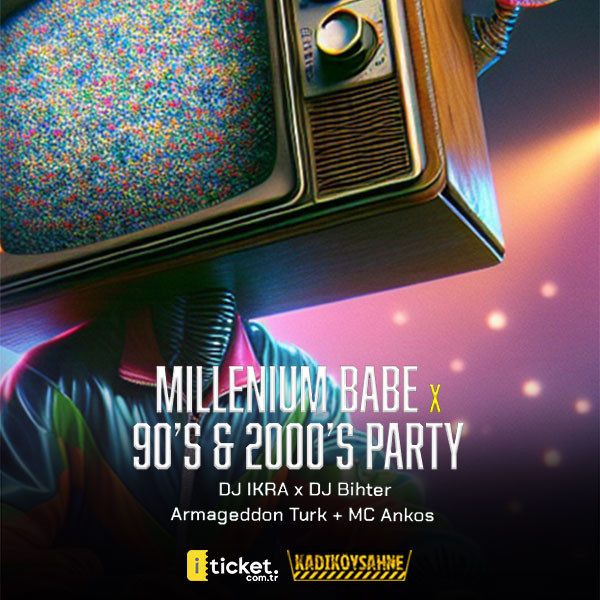 Millenium Babe x 90’s & 2000’s Party