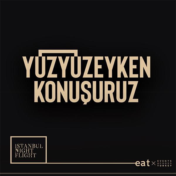 Yüzyüzeyken Konuşuruz