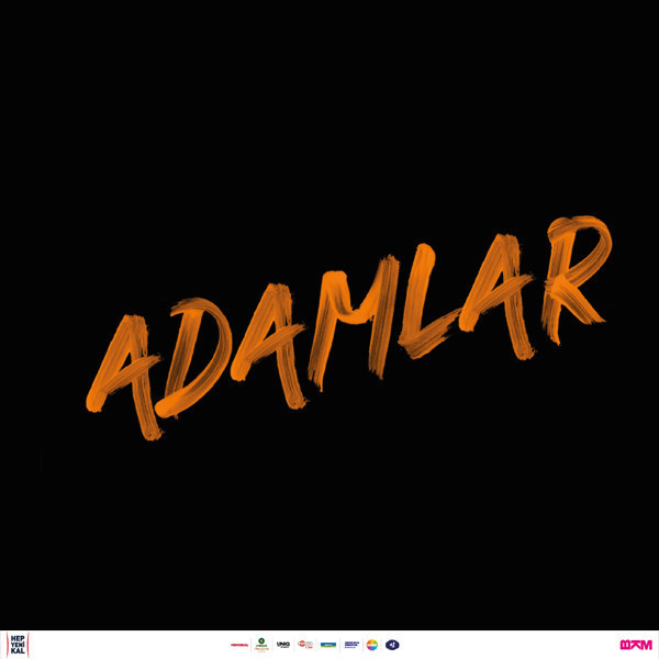 Hep Yeni Kal Sunar: Adamlar